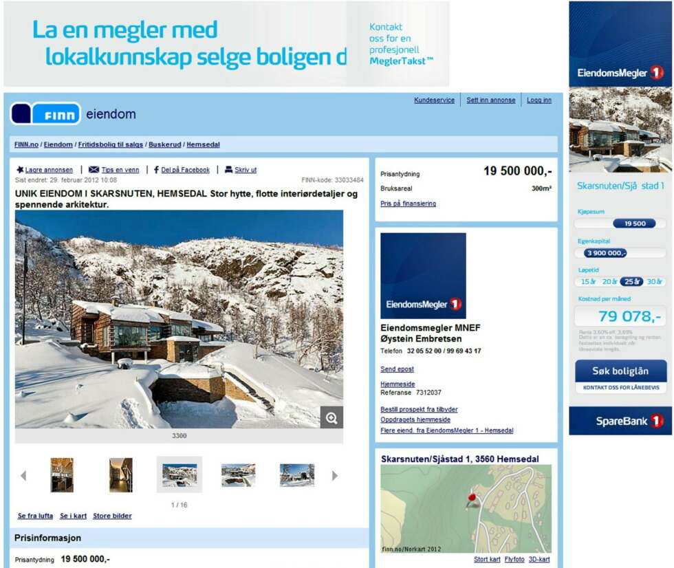 NUMMER EN: Hytta i Hemsedal topper lista over de mest sette på Finn.no til nå i år. Den ligger spektakulært til i Skarsnuten, og har imponerende interiørdetaljer. NUMMER EN: Hytta i Hemsedal topper lista over de mest sette på Finn.no til nå i år. Den ligger spektakulært til i Skarsnuten, og har imponerende interiørdetaljer.