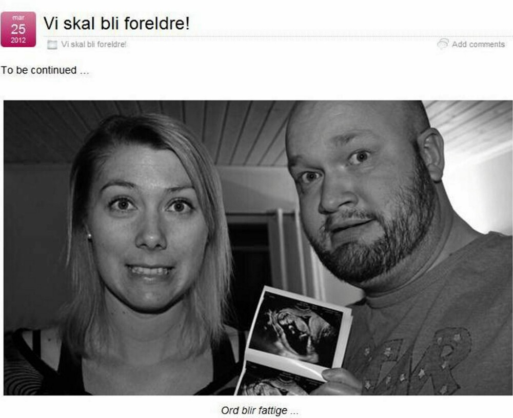 BLOGGBABY: Øyvind og Tove røpte nyheten om at de venter barn på bloggen sin ektepar.com. De hadde imidlertid passet på å fortelle det til de vordende besteforeldrene først. BLOGGBABY: Øyvind og Tove røpte nyheten om at de venter barn på bloggen sin ektepar.com. De hadde imidlertid passet på å fortelle det til de vordende besteforeldrene først.