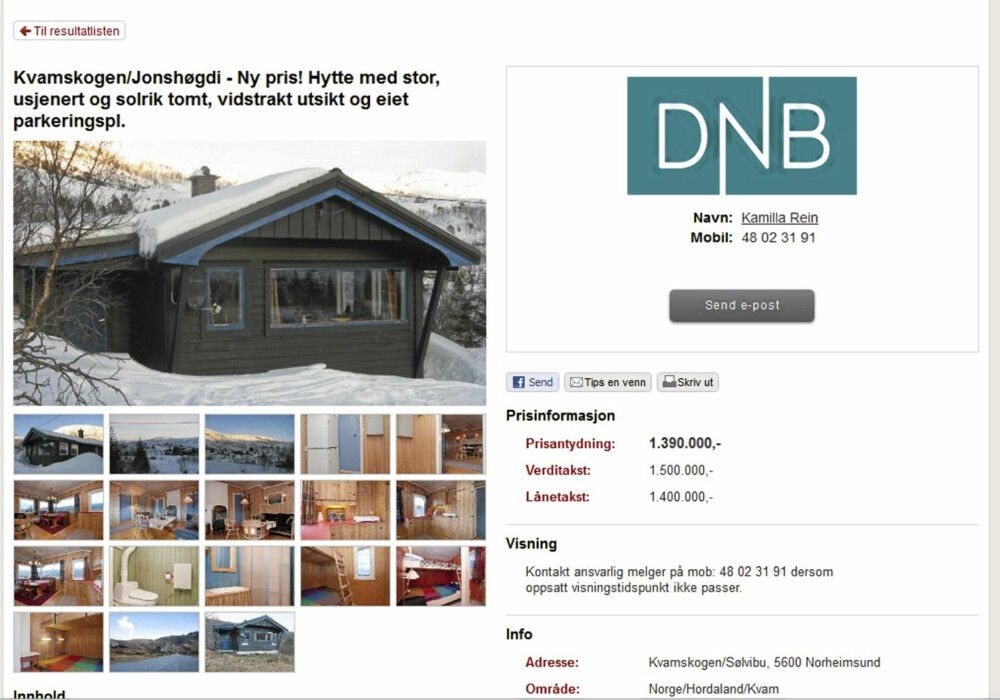 BEGENSHYTTE: Mange bergensere har hytte på Kvamskogen. Denne er til salgs for kr 1 390 000,-. BEGENSHYTTE: Mange bergensere har hytte på Kvamskogen. Denne er til salgs for kr 1 390 000,-.