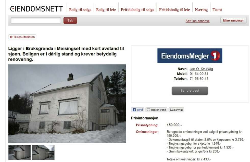 BILLIG OG SLITT: Dette huset ligger i Tingvoll kommune i Møre og Romsdal og er et av landets rimeligste hus for tiden. BILLIG OG SLITT: Dette huset ligger i Tingvoll kommune i Møre og Romsdal og er et av landets rimeligste hus for tiden.