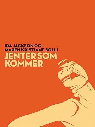 Ida Jackson og Maren Kristiane Solli har skrevet boken "Jenter som kommer". ¿ Min største aha-opplevelse var at klitoris er et kjempestort organ, sier Maren. ¿ Min åpenbaring var sexleketøy, sier Ida. Ida Jackson og Maren Kristiane Solli har skrevet boken "Jenter som kommer". ¿ Min største aha-opplevelse var at klitoris er et kjempestort organ, sier Maren. ¿ Min åpenbaring var sexleketøy, sier Ida.