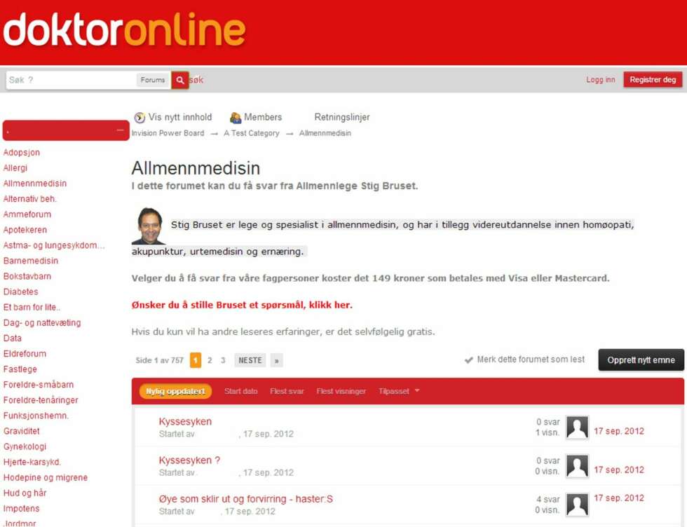 OBS: Dette er en testside som viser litt av nye Doktor Online. Om du finner feil her, har du helt rett - endelig versjon av Doktor Online kommer snart - også på mobil og lesebrett! OBS: Dette er en testside som viser litt av nye Doktor Online. Om du finner feil her, har du helt rett - endelig versjon av Doktor Online kommer snart - også på mobil og lesebrett!