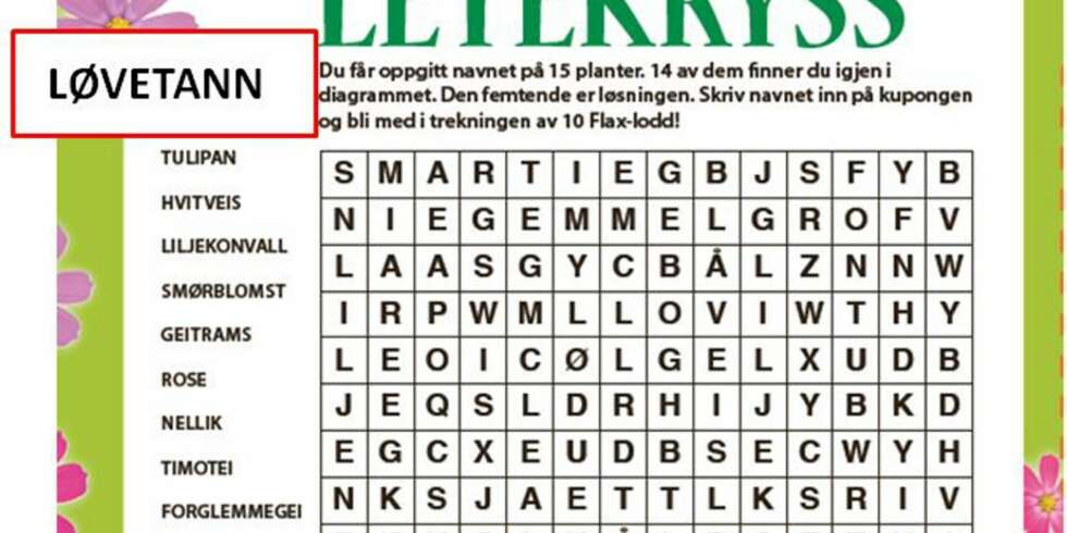 Det manglende plantenavnet er "løvetann". Det manglende plantenavnet er "løvetann".