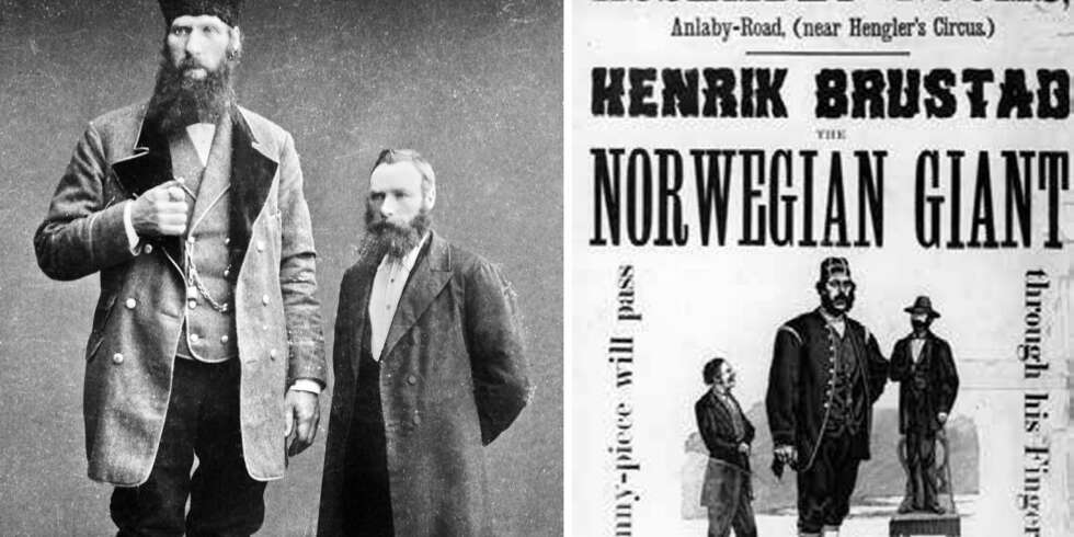 Brødrene Henrik og Anders Brustad pyntet foran fotografen. Anders (til h.) var av «normal størrelse», mens Stor-Henrik raget 226 centimeter over bakken. Skostørrelsen er ukjent. Størrelsen førte Henrik Brustad langt vekk fra Ytterøy. I dag kunne han sikkert blitt en habil basketballspiller ¿ den gangen måtte han jobbe som sirkus-attraksjon. Overalt var det mange som ville betale for å se verdens største mann. Her en plakat fra Brustads tid i USA. Brødrene Henrik og Anders Brustad pyntet foran fotografen. Anders (til h.) var av «normal størrelse», mens Stor-Henrik raget 226 centimeter over bakken. Skostørrelsen er ukjent. Størrelsen førte Henrik Brustad langt vekk fra Ytterøy. I dag kunne han sikkert blitt en habil basketballspiller ¿ den gangen måtte han jobbe som sirkus-attraksjon. Overalt var det mange som ville betale for å se verdens største mann. Her en plakat fra Brustads tid i USA.