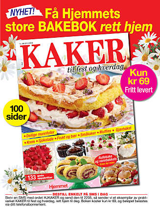Fritt levert: Bestill praktverket KAKER til fest og hverdag på SMS i dag for kun kr 69! Send SMS med ordet HJKAKER til 2205. Fritt levert: Bestill praktverket KAKER til fest og hverdag på SMS i dag for kun kr 69! Send SMS med ordet HJKAKER til 2205.