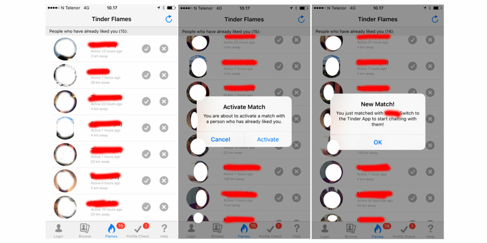 FLAME FOR TINDER DATING: Her får du en oversikt over alle som sveipet til høyre på deg, så kan du velge om du ønsker å gjengjelde "liken", eller om du velger å trykke på krysset (som tilsvarer en venstresveip). SCREENSHOT: Flame for Tinder Dating FLAME FOR TINDER DATING: Her får du en oversikt over alle som sveipet til høyre på deg, så kan du velge om du ønsker å gjengjelde "liken", eller om du velger å trykke på krysset (som tilsvarer en venstresveip). SCREENSHOT: Flame for Tinder Dating