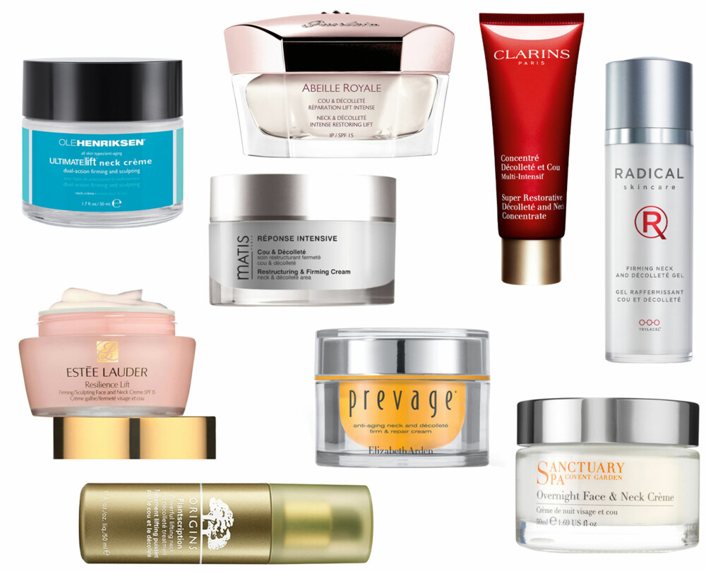KREMER FOR HALS- OG BRYSTOMRÅDE (f.v.): Ole Henriksen Ultimate Lift Firming Neck Creme 50 ml/Coverbrands.no, kr 660. Guerlain Abeille Royale Intense Restoring Lift Neck & Décolleté Cream SPF 15 50ml/Feelunique.com, kr 1088. Clarins Super Restorative Décolleté and Neck Concentrate, kr 710. Radical Skincare Firming Neck & Décolleté Gel 30ml/Feelunique.com, kr 1024. Estée Lauder Resilience Lift Firming/Sculpting Face and Neck Creme SPF 15 for Normal/Combination Skin, kr 945. Matis Restructuring Firming Cream Neck & Décolleté Area, kr 1099. Elizabeth Arden Prevage Anti Aging Neck and Décolleté Firm&Repair Cream, kr 1050. Sanctuary Spa Overnight Face & Neck Creme/Vita.no, kr 499. Origins Plantscription Powerful Lifting Neck & Décolleté Treatment/Sephora.com, kr 525. KREMER FOR HALS- OG BRYSTOMRÅDE (f.v.): Ole Henriksen Ultimate Lift Firming Neck Creme 50 ml/Coverbrands.no, kr 660. Guerlain Abeille Royale Intense Restoring Lift Neck & Décolleté Cream SPF 15 50ml/Feelunique.com, kr 1088. Clarins Super Restorative Décolleté and Neck Concentrate, kr 710. Radical Skincare Firming Neck & Décolleté Gel 30ml/Feelunique.com, kr 1024. Estée Lauder Resilience Lift Firming/Sculpting Face and Neck Creme SPF 15 for Normal/Combination Skin, kr 945. Matis Restructuring Firming Cream Neck & Décolleté Area, kr 1099. Elizabeth Arden Prevage Anti Aging Neck and Décolleté Firm&Repair Cream, kr 1050. Sanctuary Spa Overnight Face & Neck Creme/Vita.no, kr 499. Origins Plantscription Powerful Lifting Neck & Décolleté Treatment/Sephora.com, kr 525.
