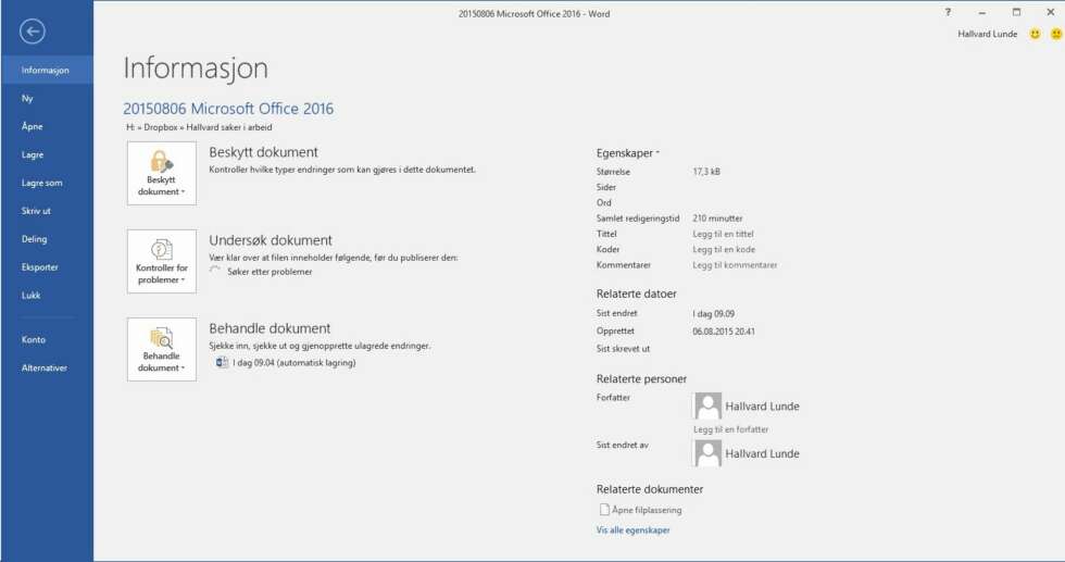 BACKSTAGE: Informasjonsfanen skal ha blitt mer innholdsrik i Office 2016. BACKSTAGE: Informasjonsfanen skal ha blitt mer innholdsrik i Office 2016.