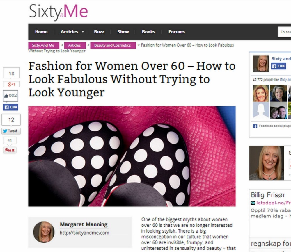 60+: Margaret Manning bak nettmagasinet sixtyme.com, skriver de sakene ingen andre våger å skrive - og har stor suksess med sine ærlige livsstilsartikler myntet på aldersgruppen 60+. 60+: Margaret Manning bak nettmagasinet sixtyme.com, skriver de sakene ingen andre våger å skrive - og har stor suksess med sine ærlige livsstilsartikler myntet på aldersgruppen 60+.