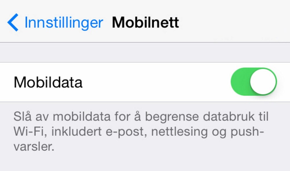 MOBILDATA: Du kan slå av mobildata om du ikke vil at mobilen skal kunne brukes til datatrafikk. MOBILDATA: Du kan slå av mobildata om du ikke vil at mobilen skal kunne brukes til datatrafikk.