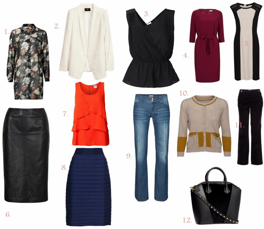STILSIKKER: 1. Flower Shirt fra Vivikes (kr 399), 2. Hvit Blazer fra H&M (kr 299), 3. Topp fra Vero Moda (kr 279,95), 4. Bordeaux Dress fra Vivikes (kr 699), 5. Nelly Dress fra Vivikes (kr 799), 6. Leather Skirt fra Vivikes (kr 999), 7. Topp fra Vero Moda (kr 199,95), 8. Cherry Skirt fra Vivikes (kr 499), 9. Bootcut Jeans fra Vero Moda (kr 399,95), 10. Cardigan fra Noa Noah (kr 499), 11. Fløyelsbukser fra Noa Noa (kr 599), 12. Veske fra H&M (kr 399). STILSIKKER: 1. Flower Shirt fra Vivikes (kr 399), 2. Hvit Blazer fra H&M (kr 299), 3. Topp fra Vero Moda (kr 279,95), 4. Bordeaux Dress fra Vivikes (kr 699), 5. Nelly Dress fra Vivikes (kr 799), 6. Leather Skirt fra Vivikes (kr 999), 7. Topp fra Vero Moda (kr 199,95), 8. Cherry Skirt fra Vivikes (kr 499), 9. Bootcut Jeans fra Vero Moda (kr 399,95), 10. Cardigan fra Noa Noah (kr 499), 11. Fløyelsbukser fra Noa Noa (kr 599), 12. Veske fra H&M (kr 399).