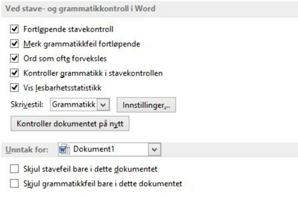 MANUELL KORREKTUR: Hvis du ønsker å kjøre stavekontrollen manuelt (med F7) i stedet for at ord med feil fortløpende merkes med røde og blå stiplede linjer i teksten, så kan du ta bort haken for «fortløpende stavekontroll» og «merk gramatikkfeil fortløpende» under «Ved stave- og gramatikkontroll i Word». MANUELL KORREKTUR: Hvis du ønsker å kjøre stavekontrollen manuelt (med F7) i stedet for at ord med feil fortløpende merkes med røde og blå stiplede linjer i teksten, så kan du ta bort haken for «fortløpende stavekontroll» og «merk gramatikkfeil fortløpende» under «Ved stave- og gramatikkontroll i Word».
