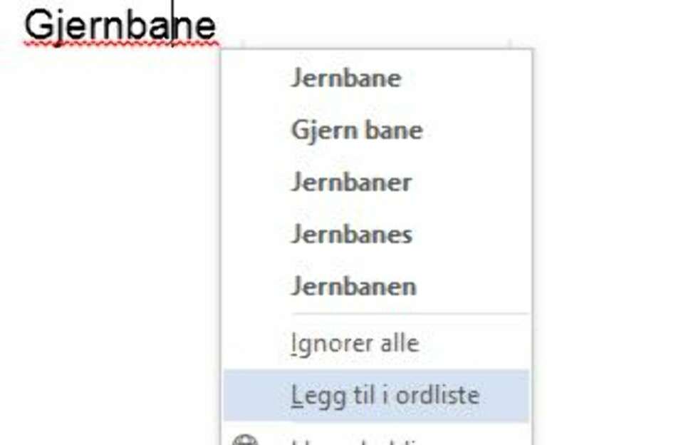 LEGG TIL ORD: Når et ord blir merket som feil i teksten, så har du muligheten til å legge til dette ordet i din egen ordliste – slik at dette ordet ikke markeres som feil senere. Dette gjør du ved å høyreklikke på ordet og velge «Legg til i ordliste». LEGG TIL ORD: Når et ord blir merket som feil i teksten, så har du muligheten til å legge til dette ordet i din egen ordliste – slik at dette ordet ikke markeres som feil senere. Dette gjør du ved å høyreklikke på ordet og velge «Legg til i ordliste».