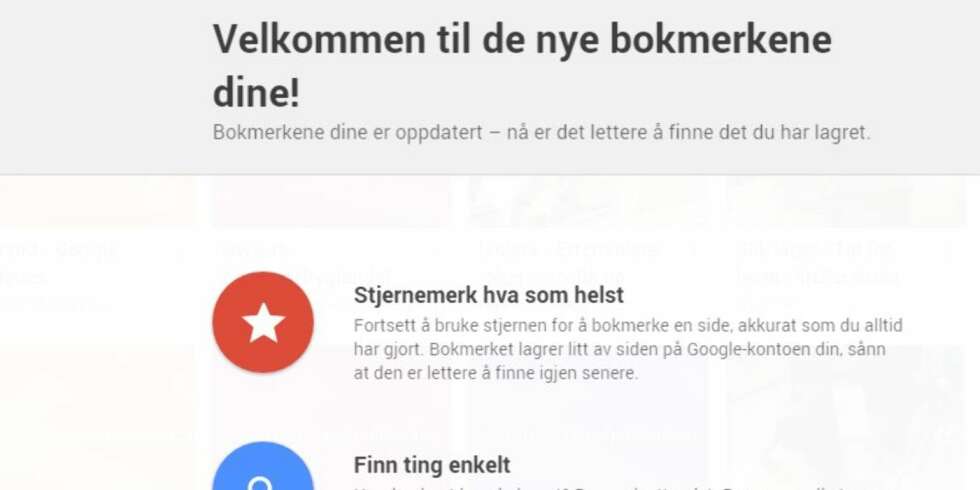 NYE BOKMERKER: Google har oppgradert måten man administrerer bokmerker på i nettleseren Chrome. NYE BOKMERKER: Google har oppgradert måten man administrerer bokmerker på i nettleseren Chrome.