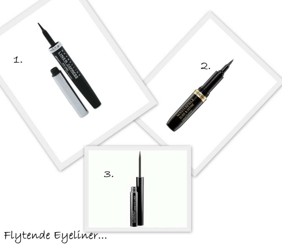 FLYTENDE EYELINER: 1. Liner Express fra Maybelline (kr 79), 2. Masterpiece Glide & Define fra Max Factor (kr 105), 3. Superslick Eyeliner fra MAC (kr 170). FLYTENDE EYELINER: 1. Liner Express fra Maybelline (kr 79), 2. Masterpiece Glide & Define fra Max Factor (kr 105), 3. Superslick Eyeliner fra MAC (kr 170).