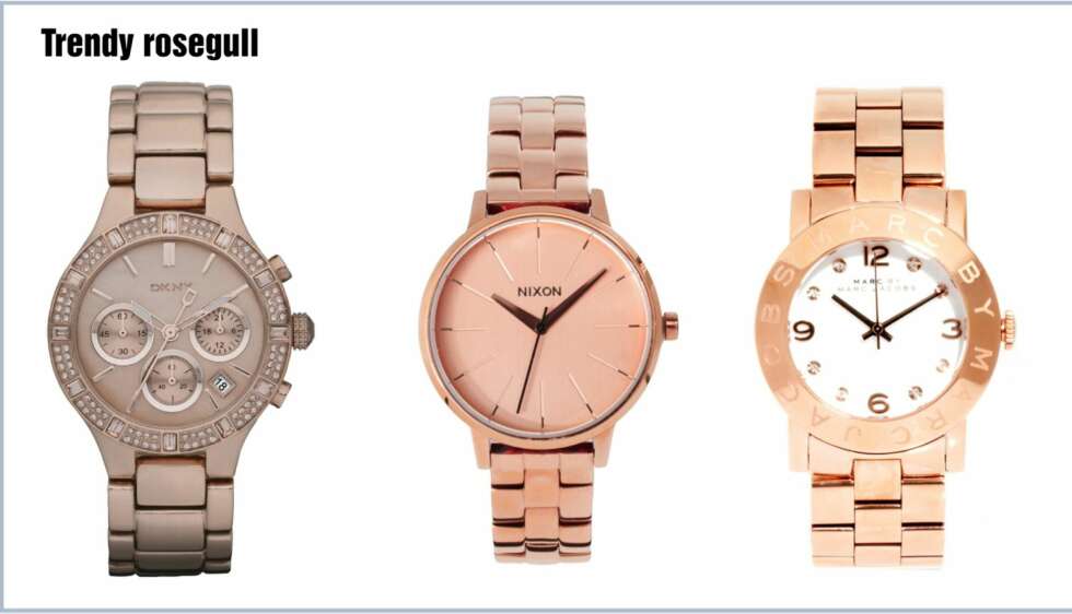 Rosegull klokker: DKNY, kr 2995,- Nixon, kr 1660,- Marc by Marc Jacobs, kr 1920,- Rosegull klokker: DKNY, kr 2995,- Nixon, kr 1660,- Marc by Marc Jacobs, kr 1920,-