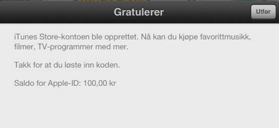 11. Vips har du penger tilgjengelig til å kjøpe apper og annet innhold direkte fra enheten. Når kontoen er tom, lar det seg ikke gjøre å kjøpe mer før du har lagt inn et nytt gavekort. 11. Vips har du penger tilgjengelig til å kjøpe apper og annet innhold direkte fra enheten. Når kontoen er tom, lar det seg ikke gjøre å kjøpe mer før du har lagt inn et nytt gavekort.