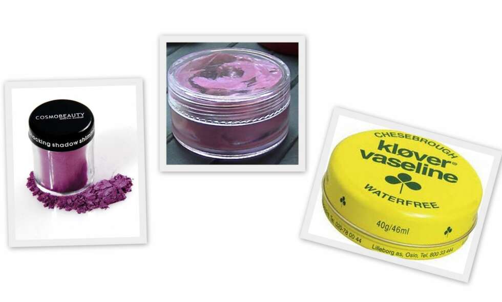 LIPGLOSS: Blander du Vaselin og en øyenskygge du har stående, har du en lipgloss på 1-2-3. LIPGLOSS: Blander du Vaselin og en øyenskygge du har stående, har du en lipgloss på 1-2-3.