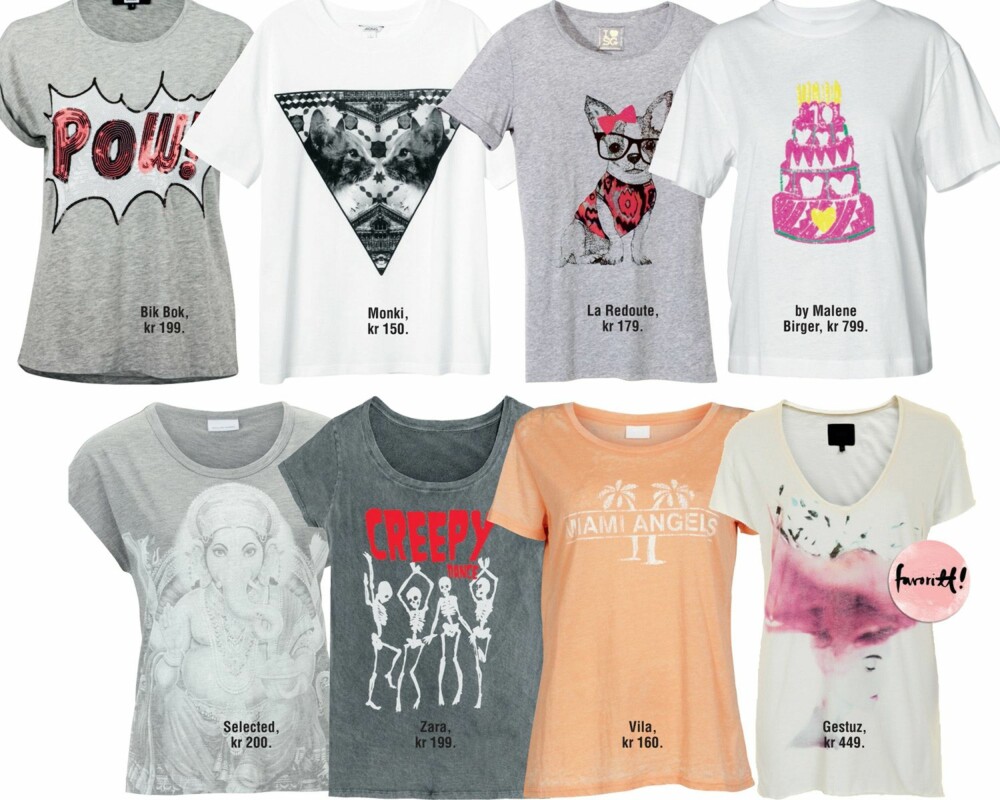 Finn t-skjorten som passer til deg og din personlighet. Fra venstre: Bik Bok, kr 199. Monki, kr 150. La Redoute, kr 179. By Malene Birger, k 799. Selected, kr 200. Zara, kr 199. Vila, kr 160. Gestuz, kr 449. Finn t-skjorten som passer til deg og din personlighet. Fra venstre: Bik Bok, kr 199. Monki, kr 150. La Redoute, kr 179. By Malene Birger, k 799. Selected, kr 200. Zara, kr 199. Vila, kr 160. Gestuz, kr 449.