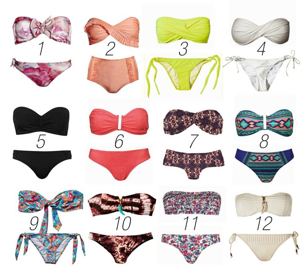 BANDEAUBIKINI: 1. Asos.com, topp kr 140, truse kr 125, 2. Asos.com, topp kr 140, truse kr 140, 3. Wonderland/ Nelly.com, kr 359, 4. Issue 1.3, kr 349, 5. Cubus, topp kr 149, truse kr 79, 6. Gina Tricot, topp kr 99, truse kr 99, 7. Tori Praver, topp kr 1210, truse kr 1150, 8. Gina tricot, topp kr 99, truse kr 99, 9. Pepe Jeans, kr 549, 10. H&M, topp kr 149, truse kr 99, 11. Accessorize, topp kr 149, truse kr 129, 12. H&M, topp kr 149, truse kr 99 BANDEAUBIKINI: 1. Asos.com, topp kr 140, truse kr 125, 2. Asos.com, topp kr 140, truse kr 140, 3. Wonderland/ Nelly.com, kr 359, 4. Issue 1.3, kr 349, 5. Cubus, topp kr 149, truse kr 79, 6. Gina Tricot, topp kr 99, truse kr 99, 7. Tori Praver, topp kr 1210, truse kr 1150, 8. Gina tricot, topp kr 99, truse kr 99, 9. Pepe Jeans, kr 549, 10. H&M, topp kr 149, truse kr 99, 11. Accessorize, topp kr 149, truse kr 129, 12. H&M, topp kr 149, truse kr 99