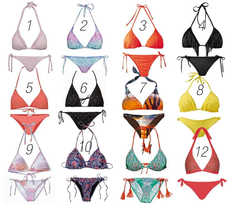 TREKANTBIKINI: 1. Bik Bok, topp kr 129, truse kr 99, 2. Bik Bok, topp kr 49, truse kr 49, 3. H&M, topp kr 99, truse kr 99, 4. H&M, topp kr 50, truse kr 50, 5. Flippa K, topp kr 350, truse kr 300, 6. Mango, topp kr 189, truse kr 139, 7. Zara, topp kr 179, truse kr 179, 8. La Redoute, topp kr 49, truse kr 89, 9. Lacoste, kr 599, 10. Pepe Jeans, kr 299, 11. Lindex, topp kr 99, truse kr 99, 12. Accessorize, topp kr 100, truse kr 129 . TREKANTBIKINI: 1. Bik Bok, topp kr 129, truse kr 99, 2. Bik Bok, topp kr 49, truse kr 49, 3. H&M, topp kr 99, truse kr 99, 4. H&M, topp kr 50, truse kr 50, 5. Flippa K, topp kr 350, truse kr 300, 6. Mango, topp kr 189, truse kr 139, 7. Zara, topp kr 179, truse kr 179, 8. La Redoute, topp kr 49, truse kr 89, 9. Lacoste, kr 599, 10. Pepe Jeans, kr 299, 11. Lindex, topp kr 99, truse kr 99, 12. Accessorize, topp kr 100, truse kr 129 .