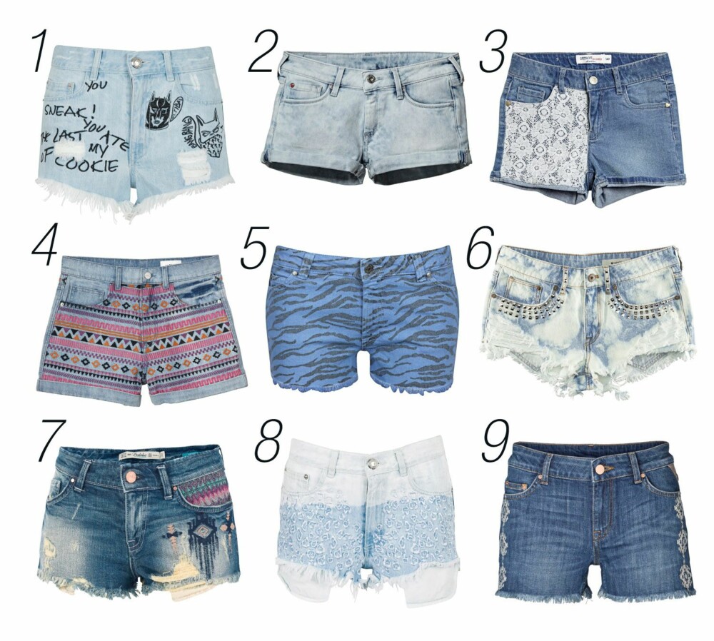 SHORTS: 1. Bikbok, kr 299. 2. Pepe jeans, kr 649. 3. Lindex, kr 199. 4. Monki, kr 300. 5. Cubus, kr 199. 6. H&M, kr 249. 7. Zara, kr 299. 8. Bikbok, kr 299. 9. Vero Moda, kr 400. SHORTS: 1. Bikbok, kr 299. 2. Pepe jeans, kr 649. 3. Lindex, kr 199. 4. Monki, kr 300. 5. Cubus, kr 199. 6. H&M, kr 249. 7. Zara, kr 299. 8. Bikbok, kr 299. 9. Vero Moda, kr 400.