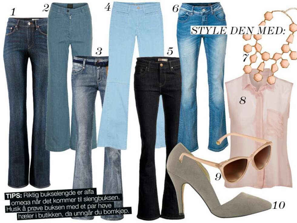 JEANS MED SLENG: 1: H&M, kr 299. 2: Stella Nova, kr 1499. 3: Marc O'Polo, kr 1199. 4: Made in Heaven, kr 1999. 5: Lindex, kr 399. 6: Vero Moda, kr 399. 7: Smykke fra H&M, kr 99. 8: Topp fra Gina Tricot, kr 149. 9: Solbriller fra H&M, kr 80. 10: Pumps fra Nelly Shoes, kr 349. JEANS MED SLENG: 1: H&M, kr 299. 2: Stella Nova, kr 1499. 3: Marc O'Polo, kr 1199. 4: Made in Heaven, kr 1999. 5: Lindex, kr 399. 6: Vero Moda, kr 399. 7: Smykke fra H&M, kr 99. 8: Topp fra Gina Tricot, kr 149. 9: Solbriller fra H&M, kr 80. 10: Pumps fra Nelly Shoes, kr 349.