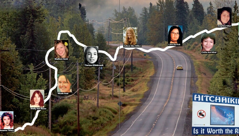 Hvor mange jenter som har forsvunnet og blitt drept langs Highway of Tears, er uvisst. Det offisielle tallet er 18. Hvor mange jenter som har forsvunnet og blitt drept langs Highway of Tears, er uvisst. Det offisielle tallet er 18.