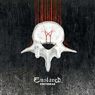 Enslaved - Vertebrae Enslaved - Vertebrae