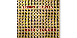 Jenny Lewis - Acid Tongue Jenny Lewis - Acid Tongue