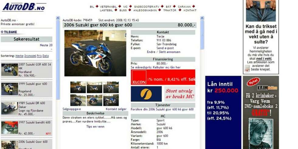 NETTJUKS: Terje Torsen ble utnyttet av svindlere da han skulle selge motorsykkelen sin på AutoDB.no. NETTJUKS: Terje Torsen ble utnyttet av svindlere da han skulle selge motorsykkelen sin på AutoDB.no.