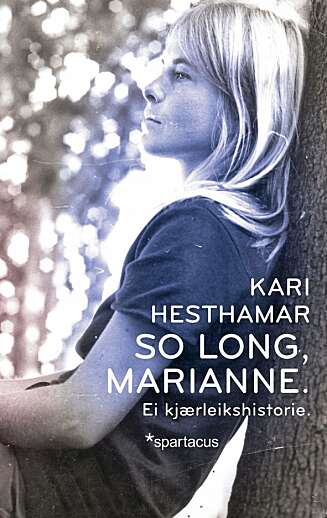 Kari Hesthamar: So long, Marianne Kari Hesthamar: So long, Marianne