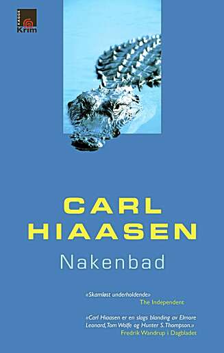 Carl Hiaasen: Nakenbad Carl Hiaasen: Nakenbad