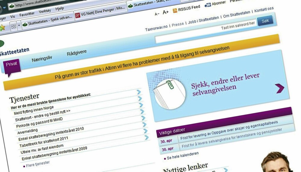SKATTEN DIN: Fra og med i dag 22. mars kan du sjekke selvangivelsen din på nettet. Får du penger tilgode eller restskatt? SKATTEN DIN: Fra og med i dag 22. mars kan du sjekke selvangivelsen din på nettet. Får du penger tilgode eller restskatt?