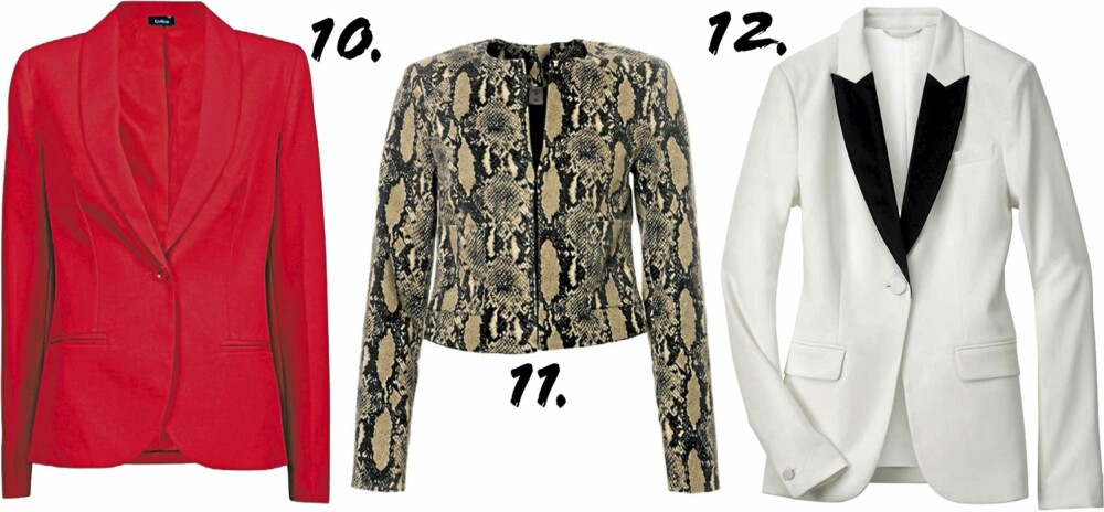 JAKKER: 10. Blazer fra Cubus (kr 399) 11. Jakke fra Only (kr 399) 12. Blazer fra H&M (kr 499) JAKKER: 10. Blazer fra Cubus (kr 399) 11. Jakke fra Only (kr 399) 12. Blazer fra H&M (kr 499)