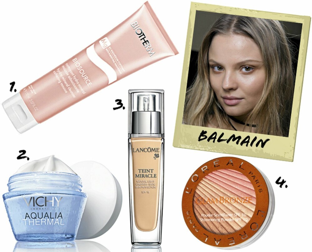 HUD: 1. Biotherm Biosource Hydra-Mineral Cleanser Softening Mousee (kr 210) 2. Vichy Aqualia Thermal for dehydrert hud (kr 209) 3. Lancôme Teint Miracle Foundation SPF 15 (kr 385) 4. L'Oréal Paris Glam Bronze Shimmering Powder (kr 179) HUD: 1. Biotherm Biosource Hydra-Mineral Cleanser Softening Mousee (kr 210) 2. Vichy Aqualia Thermal for dehydrert hud (kr 209) 3. Lancôme Teint Miracle Foundation SPF 15 (kr 385) 4. L'Oréal Paris Glam Bronze Shimmering Powder (kr 179)