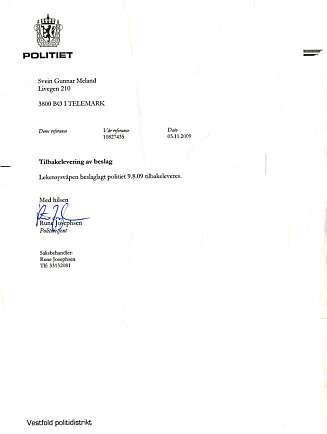 Tre måneder tok det før lekegeværet ble returnert fra politiet. Tre måneder tok det før lekegeværet ble returnert fra politiet.