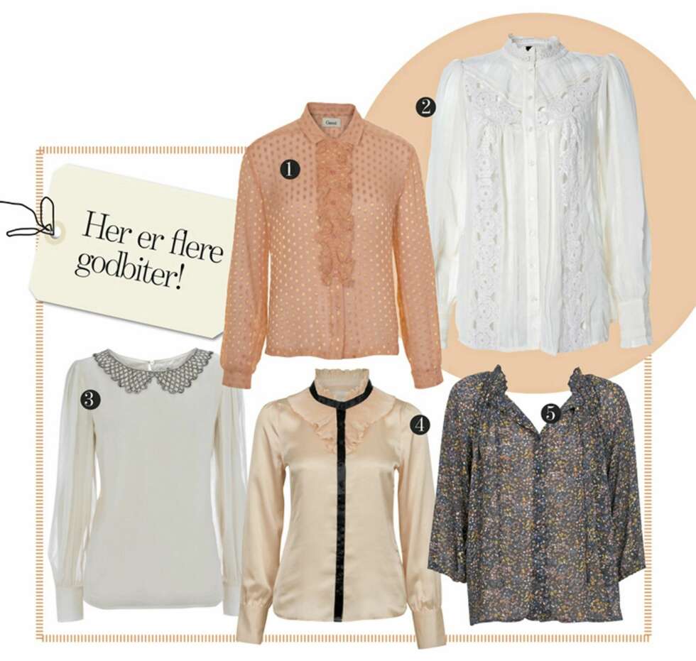 FLERE GODBITER: 1. Ferskenfarget bluse fra Ganni, kr 1299,- 2. Hvit bluse fra Vero Moda, kr 499,- 3. Bluse fra Oasis, kr 450,- 4. Bluse med sløyfe fra Bik Bok, kr 399,- 5. Mønstret bluse fra Soaked in Luxury, kr 499,- FLERE GODBITER: 1. Ferskenfarget bluse fra Ganni, kr 1299,- 2. Hvit bluse fra Vero Moda, kr 499,- 3. Bluse fra Oasis, kr 450,- 4. Bluse med sløyfe fra Bik Bok, kr 399,- 5. Mønstret bluse fra Soaked in Luxury, kr 499,-