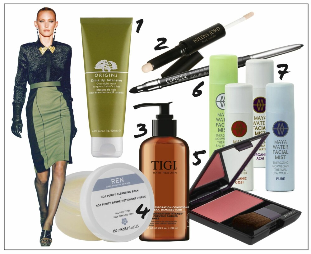ANETTES BESTE TIPS: 1. Fuktmasken Drink up intensive, overnight mask fra Origins, kr 240,- 2. Duo concealer fra Nilens jord, kr 189,- 3. Deep restoration condioner fra Tigi reborn, kr 320,- 4. Purity cleansing balm fra Ren, kr 495,- 5. Rouge i fargen petal fra Shiseido, kr 359,- 6. Quickliner fra Clinique, kr 155,- 7. Maya facial mist, kr 179,- per stk. ANETTES BESTE TIPS: 1. Fuktmasken Drink up intensive, overnight mask fra Origins, kr 240,- 2. Duo concealer fra Nilens jord, kr 189,- 3. Deep restoration condioner fra Tigi reborn, kr 320,- 4. Purity cleansing balm fra Ren, kr 495,- 5. Rouge i fargen petal fra Shiseido, kr 359,- 6. Quickliner fra Clinique, kr 155,- 7. Maya facial mist, kr 179,- per stk.