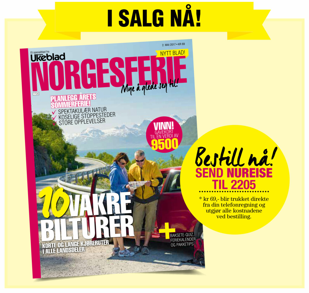 BESTILL VIA SMS: Send kodeord NUREISE til 2205 for å bestille spesialbladet vårt NORGESFERIE. BESTILL VIA SMS: Send kodeord NUREISE til 2205 for å bestille spesialbladet vårt NORGESFERIE.