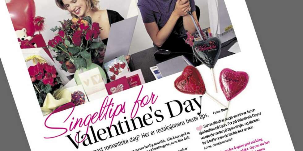 Få redaksjonens beste singeltips for Valentines Day. Få redaksjonens beste singeltips for Valentines Day.