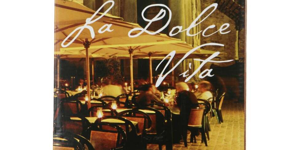 La Dolce Vita. La Dolce Vita.