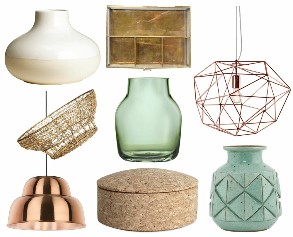Kobber, messing, grønn, keramikk, esker og kurver - vårtrender som er lett og rimelig å få inn i hjemmet. Øverst fra venstre: Keramikkvase fra H&M, kr 249. Jewelry box i messing fra House Doctor, kr 489. Taklampe Diamant fra Ellos Home, kr 1599. Trådkurv i metall fra H&M, kr 129. Silent vase S, grønn fra Muuto, kr 299. Levels lampe M i kobber fra Hem, kr 2595. Wrong for HAY Lens boks kork S, kr 249. Avron vase grønn fra House Doctor, kr 349. Kobber, messing, grønn, keramikk, esker og kurver - vårtrender som er lett og rimelig å få inn i hjemmet. Øverst fra venstre: Keramikkvase fra H&M, kr 249. Jewelry box i messing fra House Doctor, kr 489. Taklampe Diamant fra Ellos Home, kr 1599. Trådkurv i metall fra H&M, kr 129. Silent vase S, grønn fra Muuto, kr 299. Levels lampe M i kobber fra Hem, kr 2595. Wrong for HAY Lens boks kork S, kr 249. Avron vase grønn fra House Doctor, kr 349.