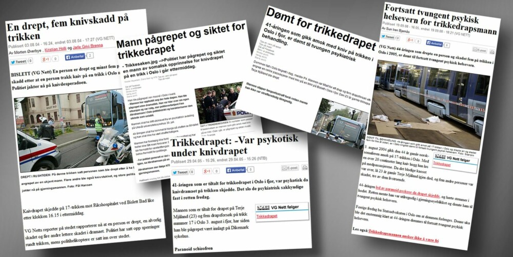 «TRIKKEDRAPET»: 3. august 2004 går en psykisk ustabil mann amok på en trikk i Oslo. Én person blir drept, fem andre hardt skadet.