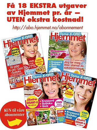7 av Hjemmets spesialutgaver for abonnenter har fokus på kryssord, mens 11 utgaver har helse som spesialtema. For å få disse utgavene må du abonnere på Hjemmet. 7 av Hjemmets spesialutgaver for abonnenter har fokus på kryssord, mens 11 utgaver har helse som spesialtema. For å få disse utgavene må du abonnere på Hjemmet.