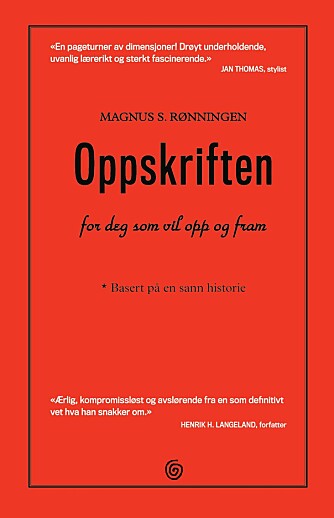 Magnus S. Rønningen har skrevet boken "Oppskriften for deg som vil opp og fram".