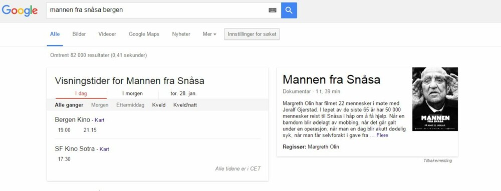 GOOGLE KINOTIDER:
Google kan selvsagt fortelle deg også dette. SKJERMDUMP: Google.com GOOGLE KINOTIDER:
Google kan selvsagt fortelle deg også dette. SKJERMDUMP: Google.com