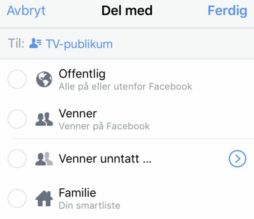 DEL: Hvem skal få se sendingen din? Alle eller bare noen få utvalgte? DEL: Hvem skal få se sendingen din? Alle eller bare noen få utvalgte?