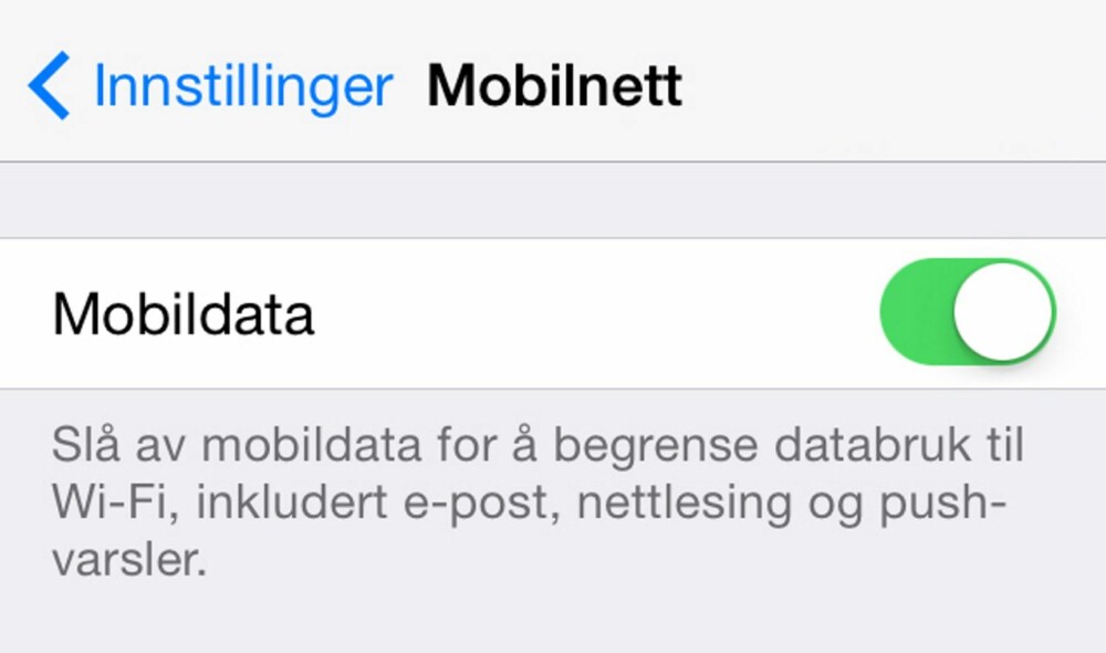 MOBILDATA: Du kan slå av mobildata om du ikke vil at mobilen skal kunne brukes til datatrafikk.