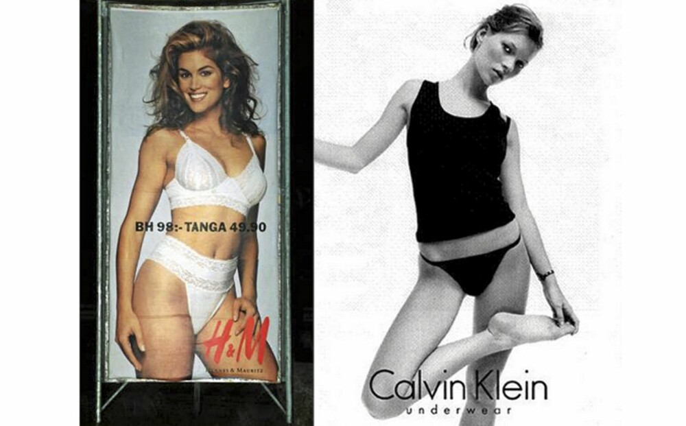 MODELLIDEALER: Cindy Crawfords kurver på H&M sine reklameplakater fikk menn til å kjøre av veien i 1995. Like etterpå dukket kontrasten Kate Moss opp i kampanje for Calvin Klein.